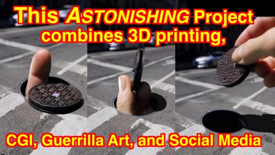 This Astonishing Project combines 3D printing, CGI, Guerrilla Art, and Social Media